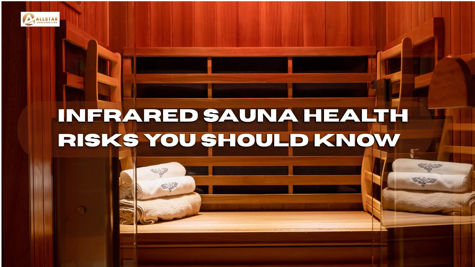 Infrared Sauna Health Risks You Should Know